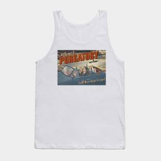 Welcome to Purgatory Tank Top